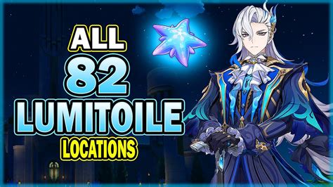 All 82 Lumitoile Locations - Efficient Farming Route - Clorinde & Neuvillette Ascension Material ...