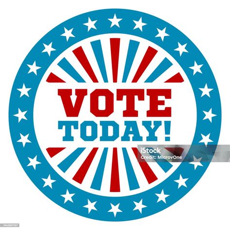 Vote Today Sticker Round Label Campaign Badge Isolated On White Stock ...