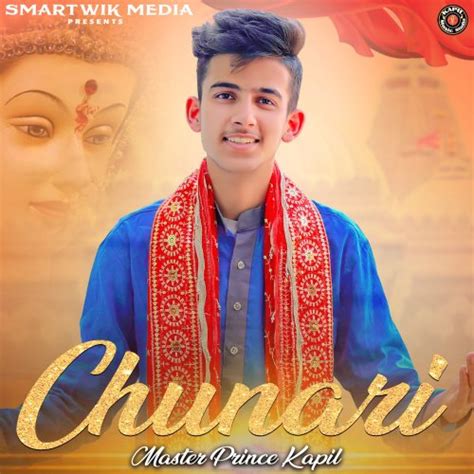 Master Prince Kapil - Chunari lyrics | Musixmatch