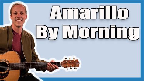 Amarillo By Morning George Strait Guitar Lesson + Tutorial + TABs ...