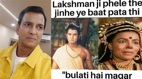 Ramayan’s Lakshman Sunil Lahri is meme makers’ new favourite, says ‘It ...