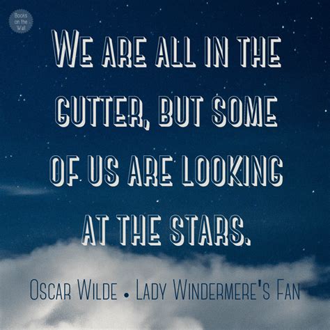 Oscar Wilde Quote, Lady Windermere's Fan | Books on the Wall