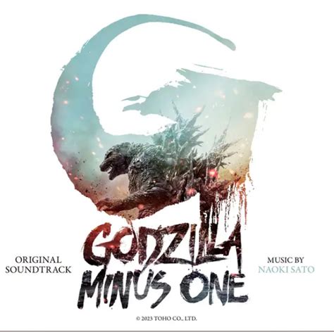 Naoki Sato - Godzilla Minus One (Official Motion Picture Soundtrack ...