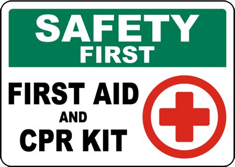 Safety First, First Aid and CPR Kit Sign - Save 10% Instantly