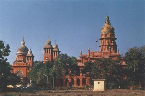 Remembering Madras: Heritage Buildings in George Town Area of Rajaji Salai -The Madras High Court