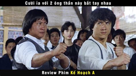 review phim Kế hoạch A - Cười Ẻ Với 2 Ông Thần Đá Tung Đít Cướp Biển ...