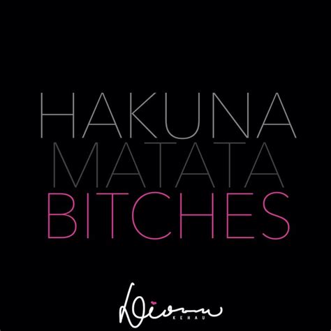 HAKUNA MATATA | You poem, Real talk quotes, Picture quotes