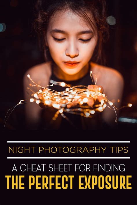 Night Photography Tips: A Cheat Sheet for Finding the Perfect Exposure | Digital photography ...