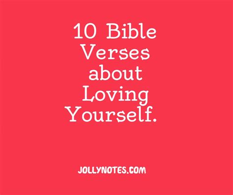 10 Encouraging Bible Verses about Loving Yourself. – Daily Bible Verse Blog