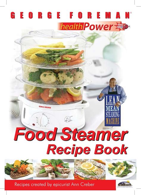 George Foreman healthy eating Steaming Recipes | Steam recipes, Steamer recipes, Steam ...