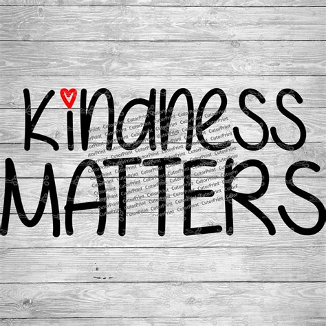 Kindness Matters SVG,EPS & PNG Files | Digital Download files for ...