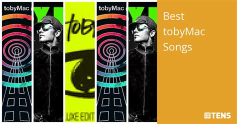 Best tobyMac Songs - Top Ten List - TheTopTens