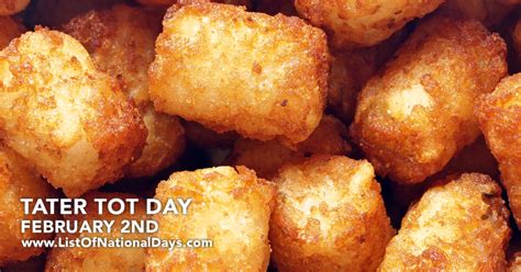 TATER TOT DAY - List Of National Days