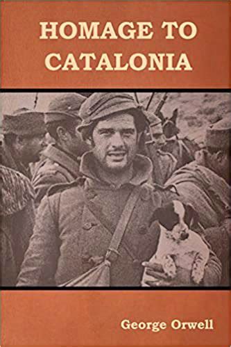 First the Coup, Then the War: ‘Homage to Catalonia’ by George Orwell ...