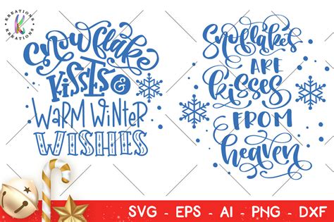 Snowflake Kisses and Warm Winter Wishes svg Christmas quotes svg By KreationsKreations ...