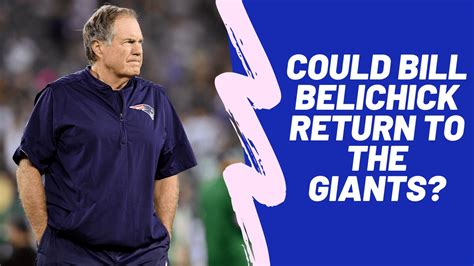 The Latest New York Giants Rumors: Bill Belichick