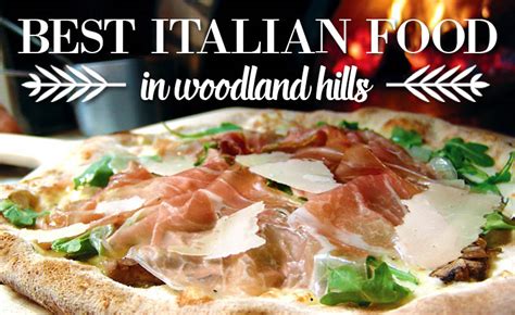 Some of the Best Italian Restaurants in Woodland Hills