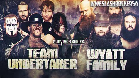 WWE Survivor Series Team Taker vs Team Wyatt by WWESlashrocker54 on DeviantArt