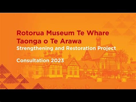 Te Whare Taonga o Te Arawa Te Uiuinga ngā kōhiringa whakapakari me te whakapaipai 2023 | Rotorua ...