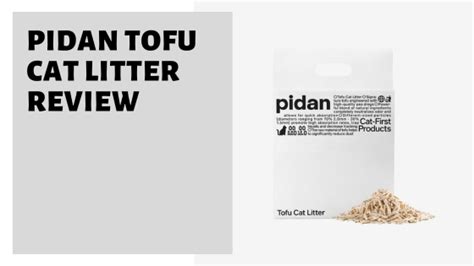 Pidan Tofu Cat Litter Review [Should You Use It?] » Pet Educate