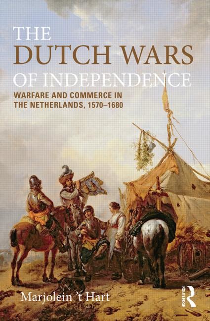 The Dutch Wars of Independence, 1570-1680 - New York Almanack