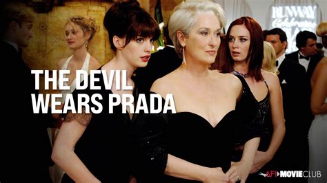 THE DEVIL WEARS PRADA (2006) – AFI Movie Club | American Film Institute