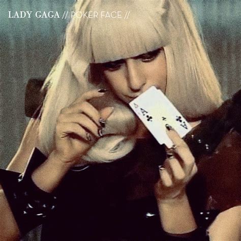 Lady Gaga Poker Face