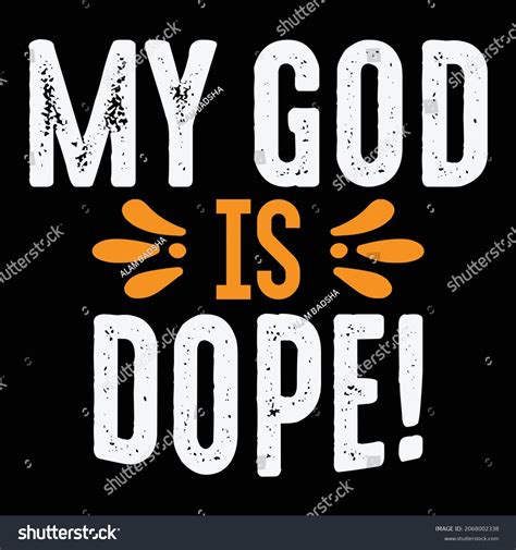 My God Dope Jesus Tshirt Design Stock Vector (Royalty Free) 2068002338 | Shutterstock