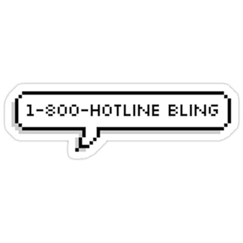 "Hotline Bling" Stickers by ronsmith57 | Redbubble