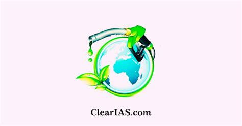 Biofuels: All you need to know about - ClearIAS