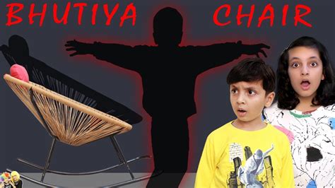 BHUTIYA CHAIR | Horror Movie Bloopers Funny | Short movie for kids | Aayu and Pihu Show - YouTube