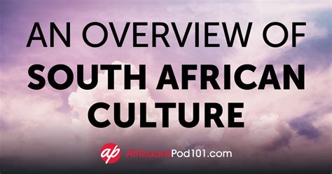 South African Culture Facts Afrikaans Learners Should Know