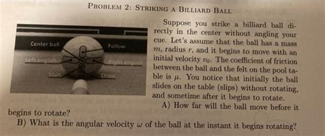 Solved PROBLEM 2: STRIKING A Billiard BALL Suppose you | Chegg.com