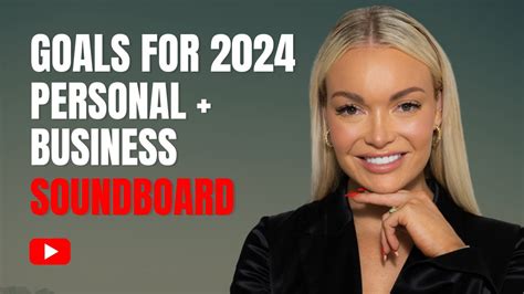 Personal & Business Goals For 2024 - Sound Board - YouTube