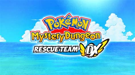 Pokémon Mystery Dungeon: Blue Rescue Team DX Walkthrough and Guide ...