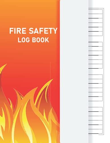 Fire Safety Log Book: 8.5x11" Fire Alarm Testing Log | Health And Safety Record Book by Jaelynn ...