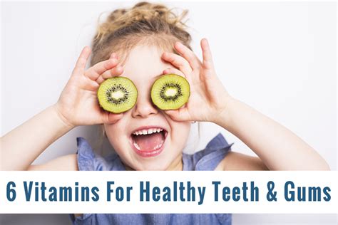 6 Vitamins for Teeth and Gums | Riverside Dental