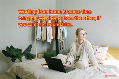 Working From Home isn’t Working - Leadership Freak