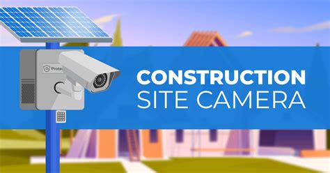 Construction & Building Site Security Cameras | Buyers Guide