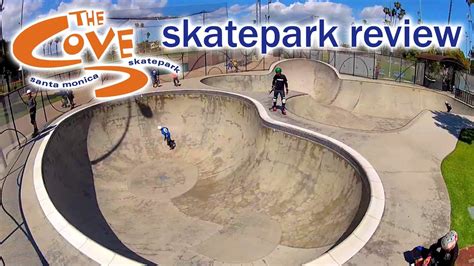 Skatepark Review: The Cove Skatepark - Santa Monica, California - YouTube