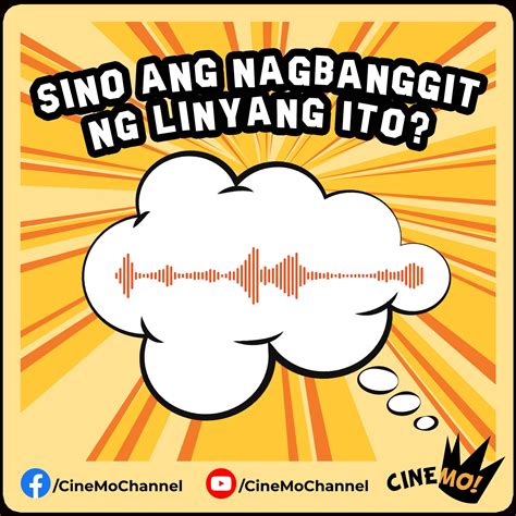 #CineMo: Sino ang nagbanggit ng linyang ito? | Mga pre! Hulaan niyo nga kung sino ang nagsabi ng ...