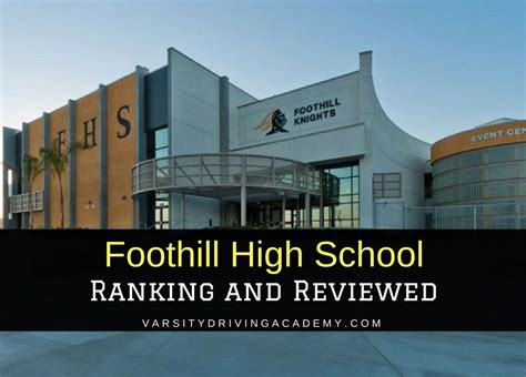 Foothill High School in Tustin - Ratings to Know - Varsity Driving Academy