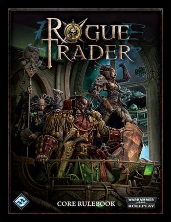 Rogue Trader (Tabletop Game) - TV Tropes