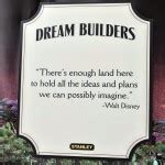 When Closed Rides Inspire - 10 Disney Quotes Courtesy of Dream Builders