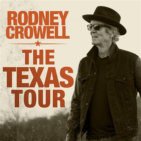 Rodney Crowell: The TEXAS Tour | CarolinaTix