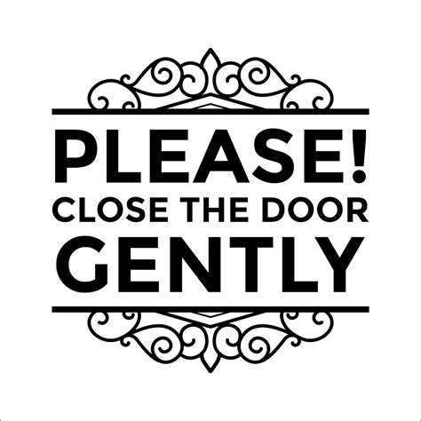 Please Close The Door Gently Store Front Decal India | Ubuy