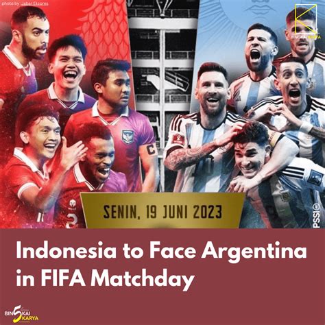 Indonesia to Face Argentina in FIFA Matchday