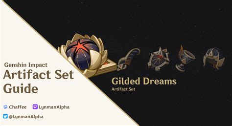 Gilded Dreams | Artifact Set Guide Genshin Impact | HoYoLAB