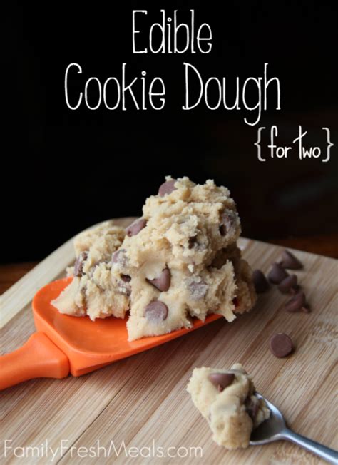 Edible Cookie Dough Recipe {for two} - Family Fresh Meals