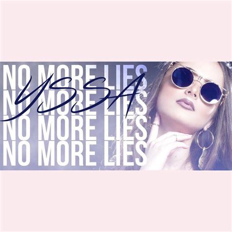 Yssa - No More Lies Lyrics | Musixmatch